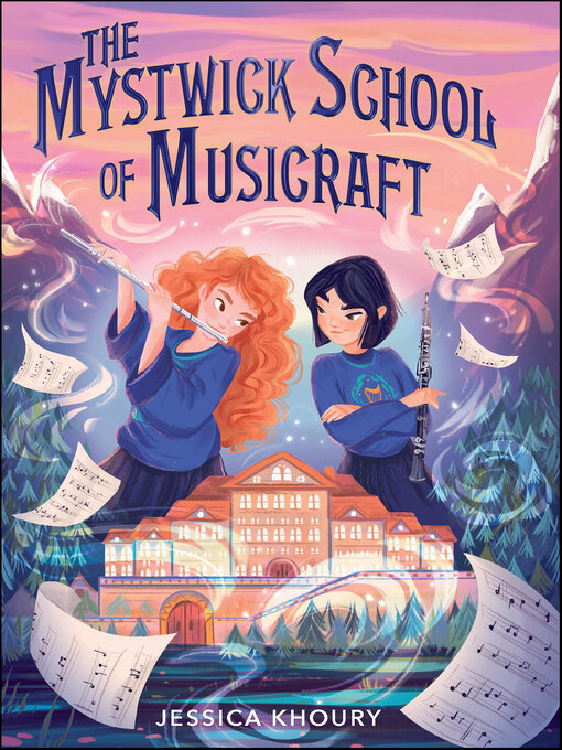 Title details for The Mystwick School of Musicraft by Jessica Khoury - Wait list